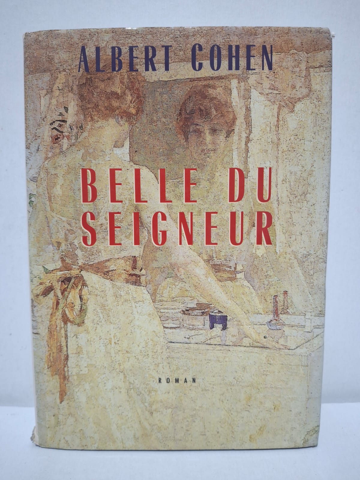 Belle du Seigneur - Albert Cohen Belle du Seigneur - Albert Cohen