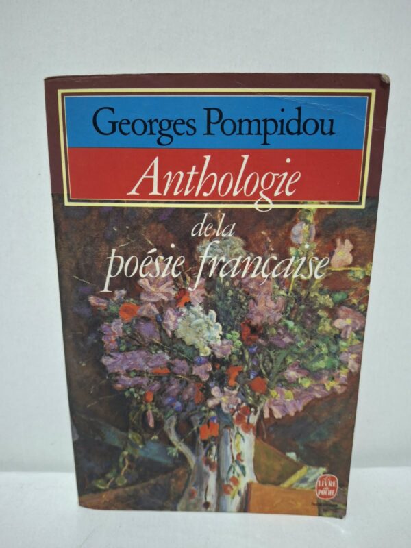 Anthologie de la poésie française - Georges Pompidou