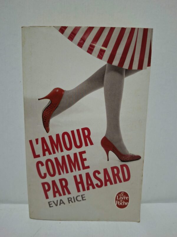 L'amour comme par hasard - Eva Rice