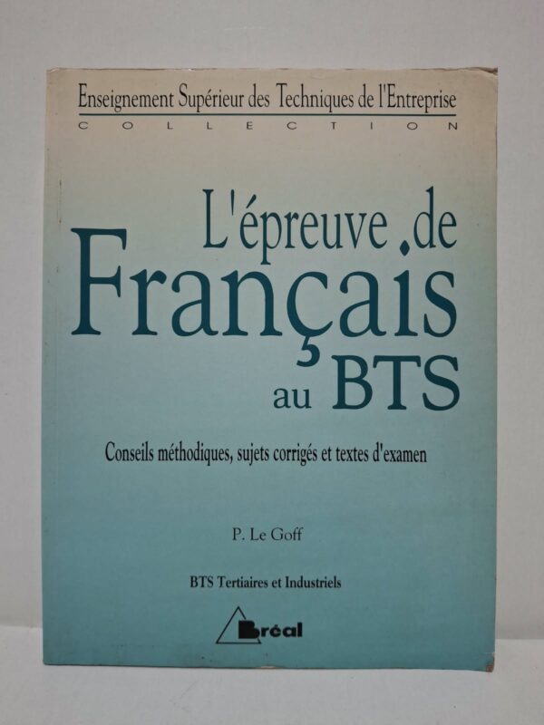L'épreuve de Français au BTS - Paul Le Goff