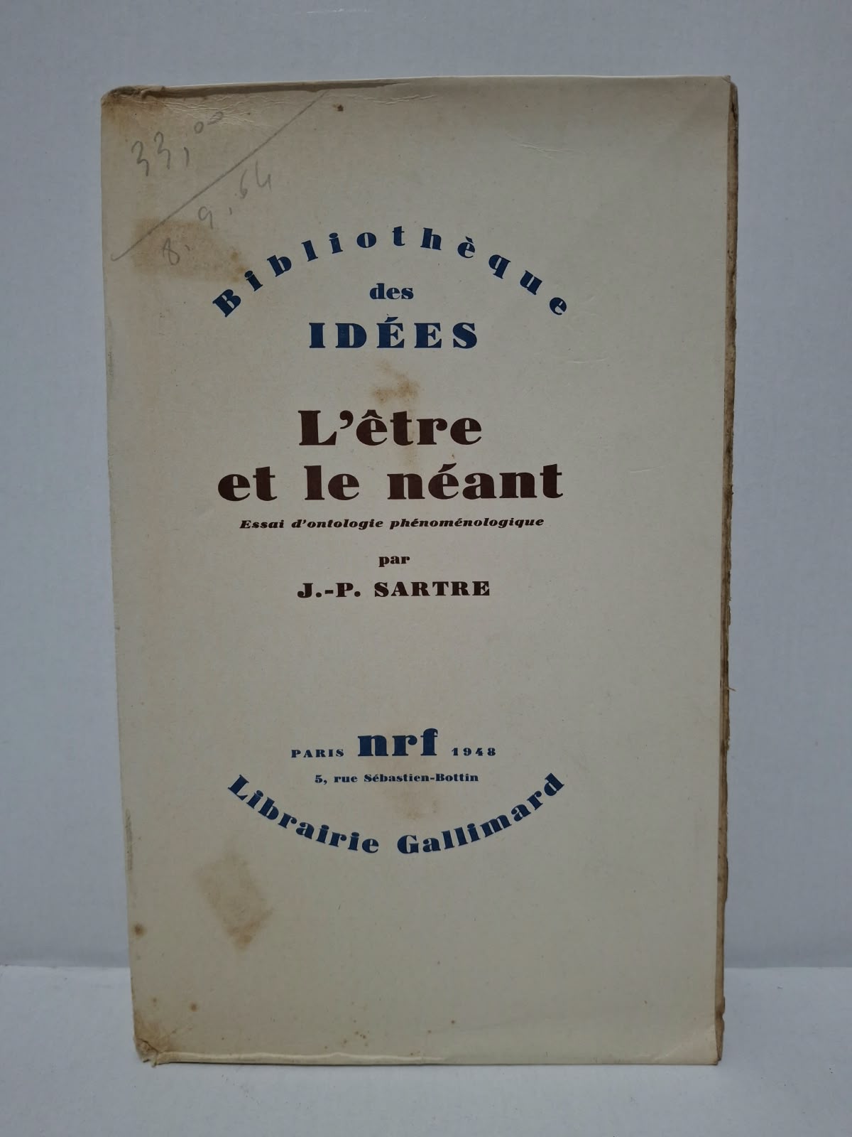 L'être et le néant : Essai d'ontologie phénoménologique - Jean-Paul Sartre L'être et le néant : Essai d'ontologie phénoménologique - Jean-Paul Sartre